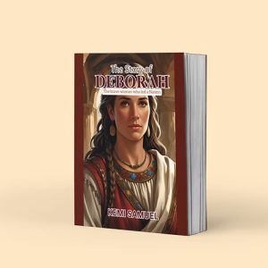 Bible Story Series : DEBORAH